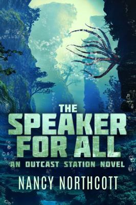 Paperback The Speaker For All : An Outcast Station Novel Book