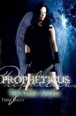 Propheticus: The Dark Angeli 1466444207 Book Cover