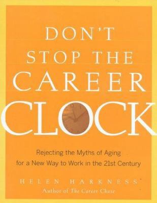 Don't Stop the Career Clock 0891061274 Book Cover