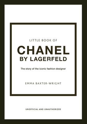 Little Book of Chanel by Lagerfeld: The Story o... 1802790160 Book Cover