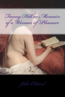 Fanny Hill or Memoirs of a Woman of Pleasure 1974553256 Book Cover
