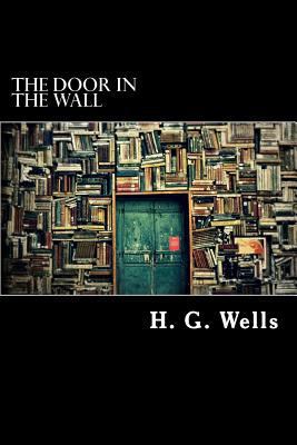 The Door in the Wall 1542356385 Book Cover