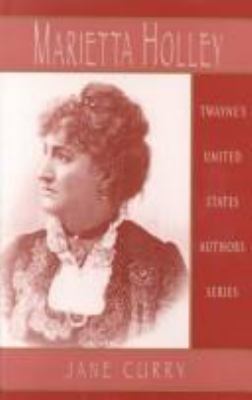 Marietta Holley: Marietta Holley 0805740201 Book Cover