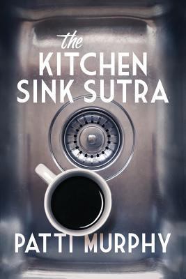 The Kitchen Sink Sutra 1775238903 Book Cover