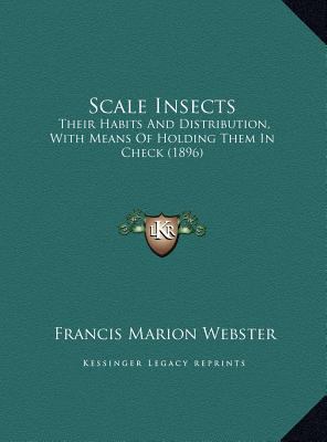 Scale Insects: Their Habits And Distribution, W... 116940913X Book Cover