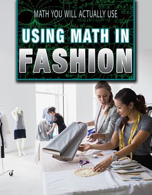 Using Math in Fashion 1499438621 Book Cover