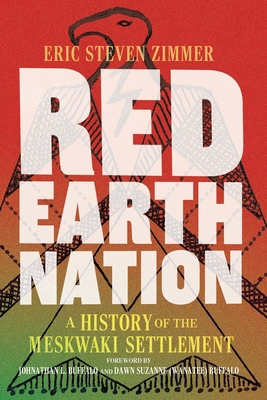Red Earth Nation: A History of the Meskwaki Set... 0806193875 Book Cover