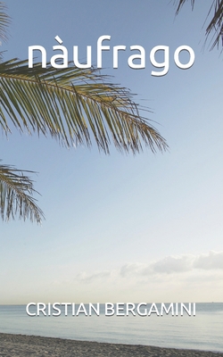nàufrago [Spanish] B0C1J7NM7R Book Cover