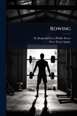 Rowing 102486166X Book Cover