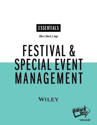 Festival & Special Event Management, Essentials... 0730369404 Book Cover