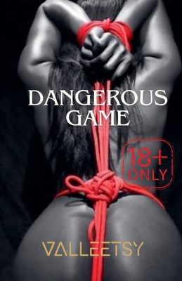 Dangerous Game B0DCM9TBJP Book Cover