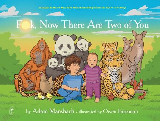 F**k, Now There Are Two of You 1922268348 Book Cover
