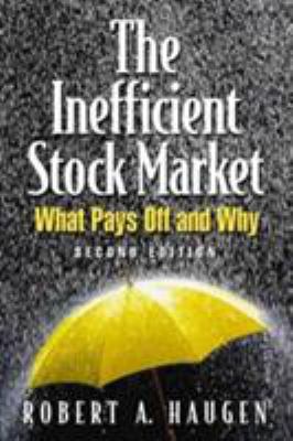 Inefficient Stock Market: What Pays Off & Why 0139171649 Book Cover