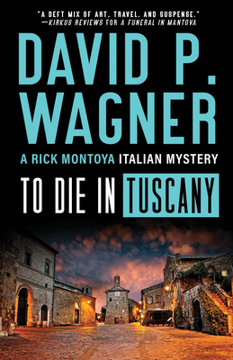 To Die in Tuscany 1464214336 Book Cover