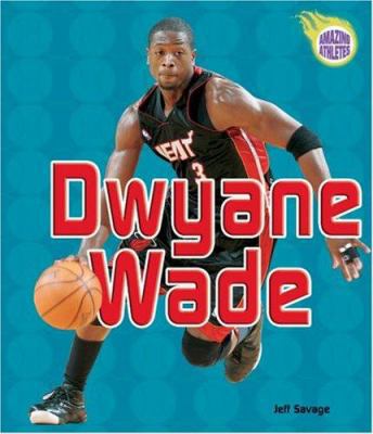 Dwyane Wade 0822560135 Book Cover