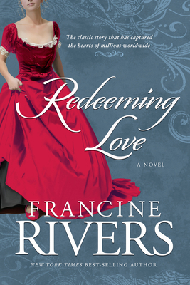 Redeeming Love 1590525132 Book Cover