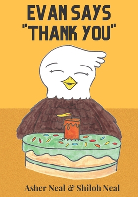 Evan Says Thank You B0B1S58F51 Book Cover