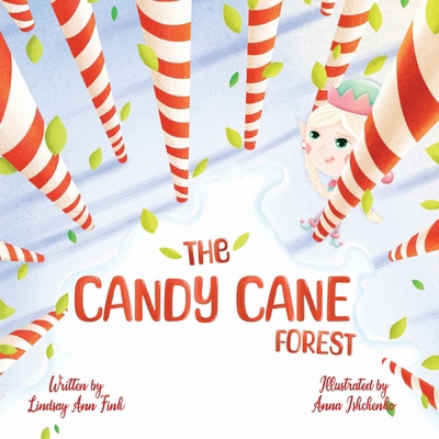 The Candy Cane Forest 1966786379 Book Cover