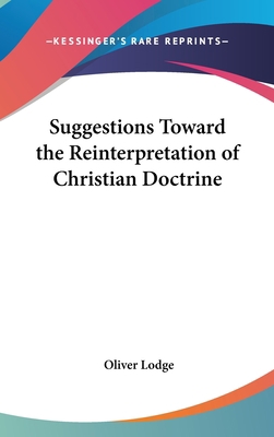 Suggestions Toward the Reinterpretation of Chri... 1161538518 Book Cover