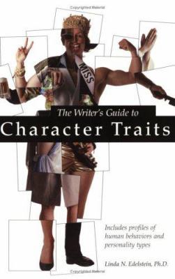 The Writer's Guide to Character Traits: Include... 158297246X Book Cover