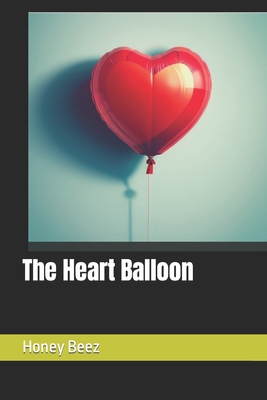 The Heart Balloon B0CFCLX96B Book Cover