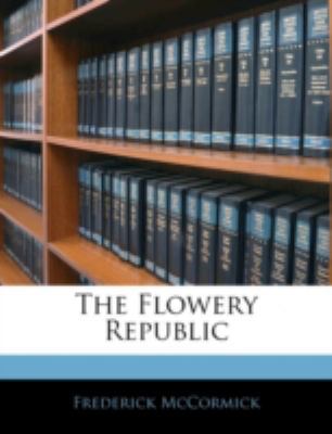 The Flowery Republic 1144793459 Book Cover