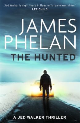 The Hunted (Jed Walker) 147212717X Book Cover