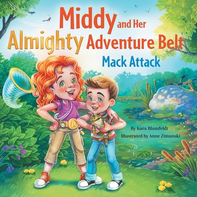 Middy and Her Almighty Adventure Belt: Mack Attack 166424283X Book Cover