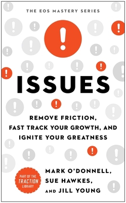 Issues: Remove Friction, Fast Track Your Growth... 1637748671 Book Cover