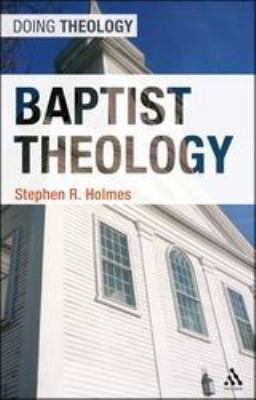 Baptist Theology 0567650979 Book Cover