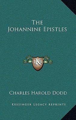 The Johannine Epistles 1164491199 Book Cover