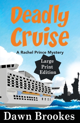 Deadly Cruise Large Print Edition [Large Print] 1999857577 Book Cover
