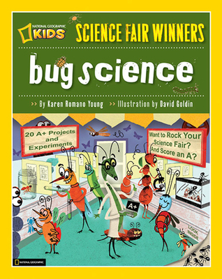 Science Fair Winners: Bug Science: 20 Projects ... 1426305206 Book Cover