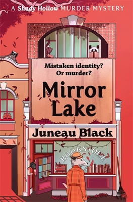 Mirror Lake: Shady Hollow 3 - a cosy crime seri... 1529399629 Book Cover