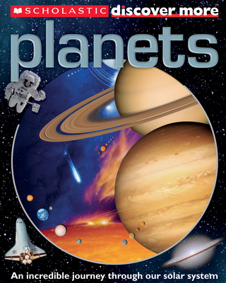 Scholastic Discover More: Planets 0545330289 Book Cover