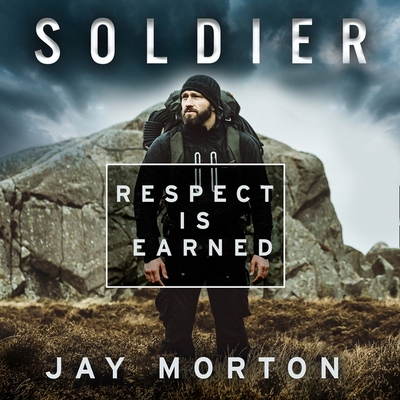 Soldier: Respect Is Earned 0008474753 Book Cover