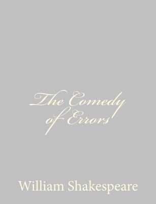 The Comedy of Errors 1489511598 Book Cover