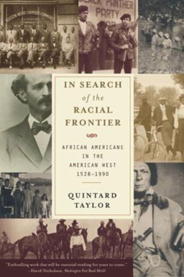 In Search of the Racial Frontier: African Ameri... 0393318893 Book Cover