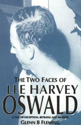 The Two Faces of Lee Harvey Oswald 1901746372 Book Cover