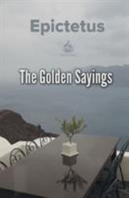 The Golden Sayings 1787247147 Book Cover