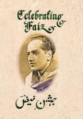 Celebrating Faiz 9381411085 Book Cover