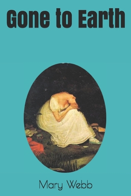Gone to Earth 1690788321 Book Cover