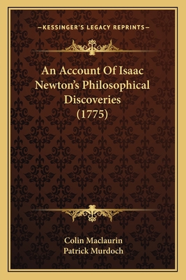 An Account Of Isaac Newton's Philosophical Disc... 116531424X Book Cover