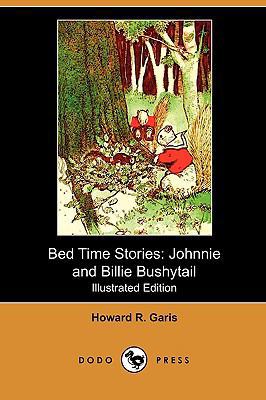 Bed Time Stories: Johnnie and Billie Bushytail ... 1409989321 Book Cover