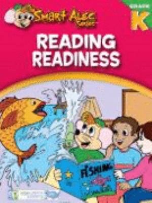 Reading Readiness: Grade K (The Smart Alec Series) 1934264016 Book Cover