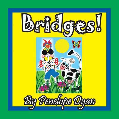 Bridges! [Large Print] 1614773513 Book Cover