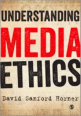 Understanding Media Ethics 1849207879 Book Cover