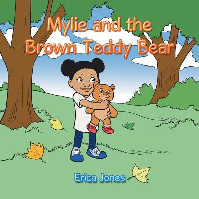 Mylie and the Brown Teddy Bear 1728311608 Book Cover