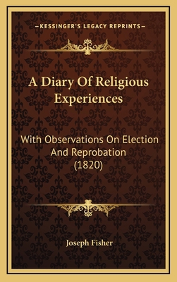 A Diary Of Religious Experiences: With Observat... 1169053130 Book Cover