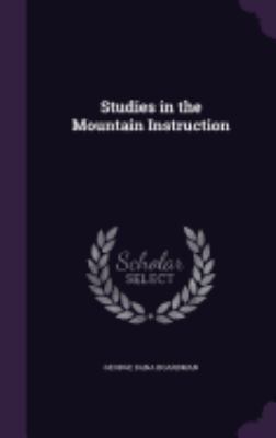 Studies in the Mountain Instruction 1358014582 Book Cover